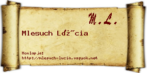 Mlesuch Lúcia névjegykártya